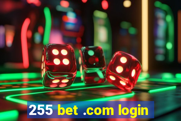 255 bet .com login